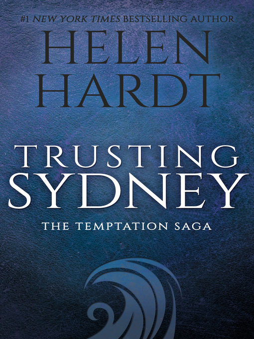 Title details for Trusting Sydney by Helen Hardt - Available